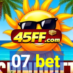 07 bet